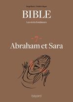 La Bible - Les récits fondateurs T07