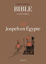 La Bible - Les récits fondateurs T12