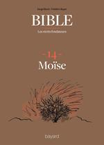La Bible - Les récits fondateurs T14