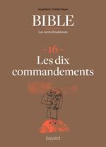 La Bible - Les récits fondateurs T16