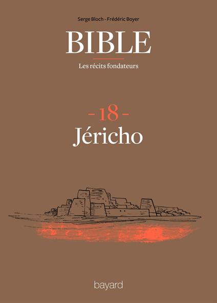 La Bible - Les récits fondateurs T18