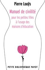 Manuel de civilité pour les petites filles à l'usage des maisons d'éducation
