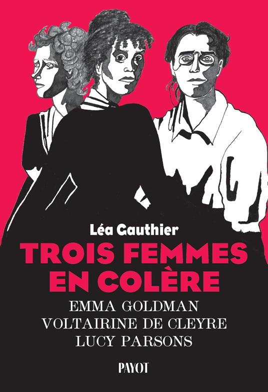 Trois femmes en colère