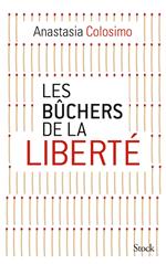 Les bûchers de la liberté
