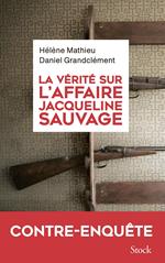 La vérité sur l'affaire Jacqueline Sauvage