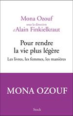 Pour rendre la vie plus légère
