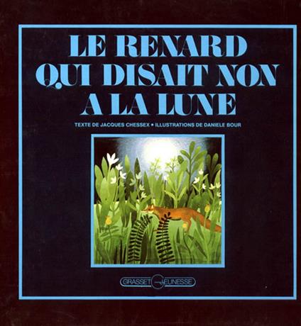 Le renard qui disait non à la lune - Jacques Chessex - ebook
