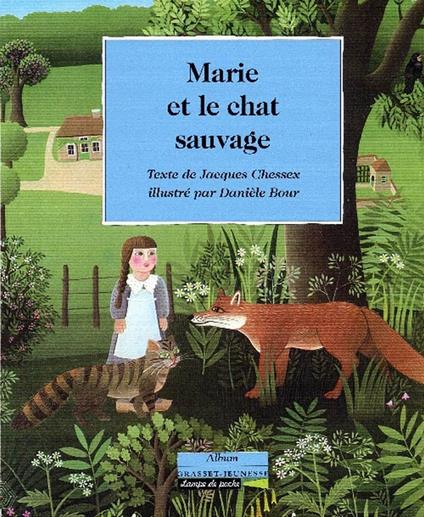 Marie et le chat sauvage - Jacques Chessex - ebook