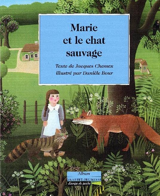 Marie et le chat sauvage - Jacques Chessex - ebook