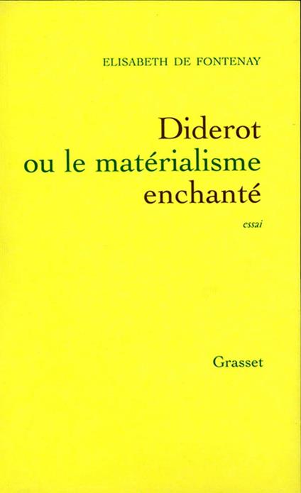 Diderot ou le matérialisme enchanté