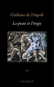 Libro in inglese La peste et l'orgie  - Giuliano Da Empoli