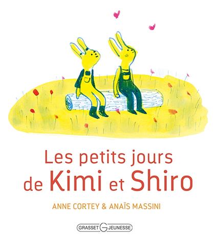 Les petits jours de Kimi et Shiro - Anne Cortey,Anaïs Massini - ebook
