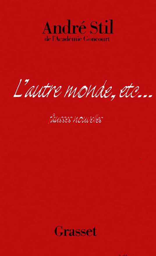 L'autre monde, etc.