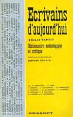 Ecrivains d'aujourd'hui 1940-1960