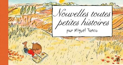 Nouvelles Toutes petites histoires - Miguel Tanco - ebook