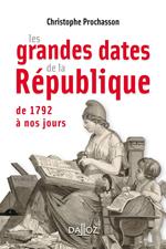 Les grandes dates de la République de 1792 à nos jours