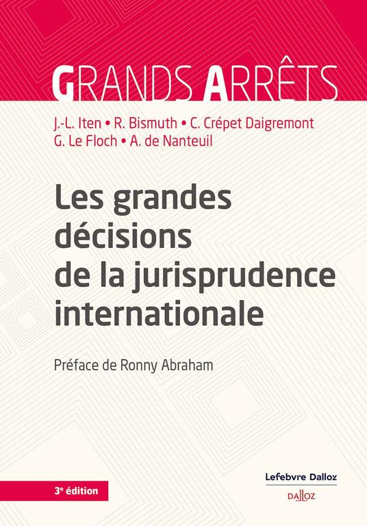 Les grandes décisions de la jurisprudence internationale 3ed