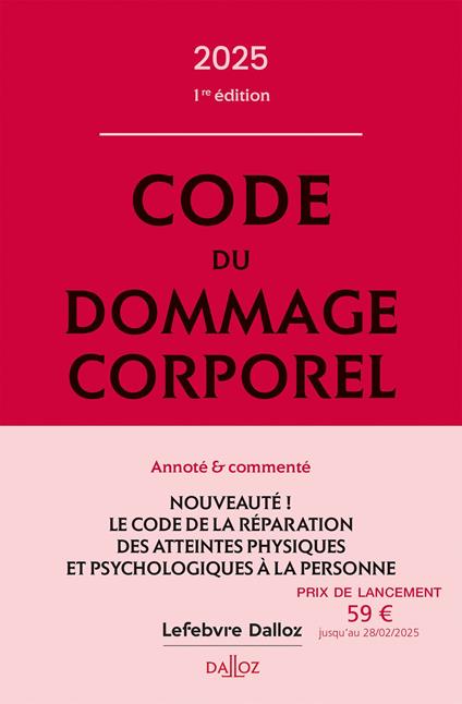 Code du dommage corporel 2025 - 1re édition - Annoté & commenté