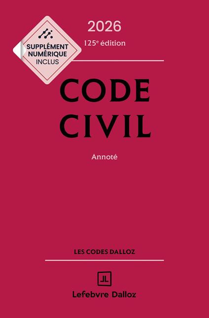 Code civil 2026 125ed - Annoté