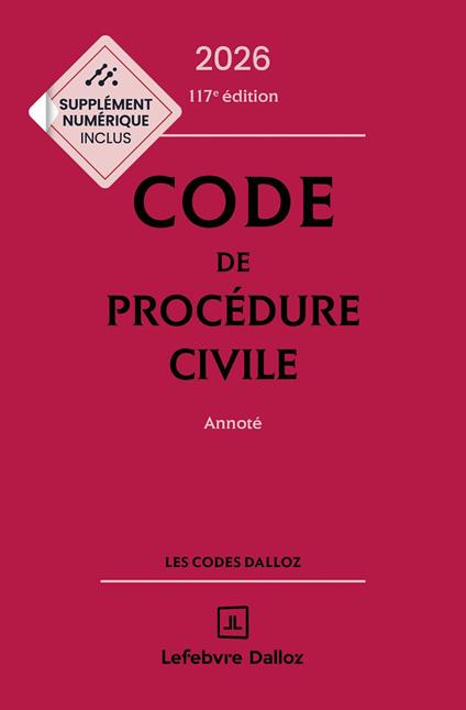 Code de procédure civile - 2026 - 117ème édition