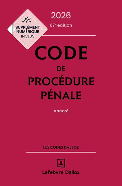Code de procédure pénale 2026 67ed - Annoté