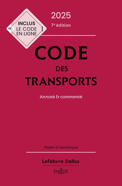 Code des transports 2025 7ed - Annoté & commenté