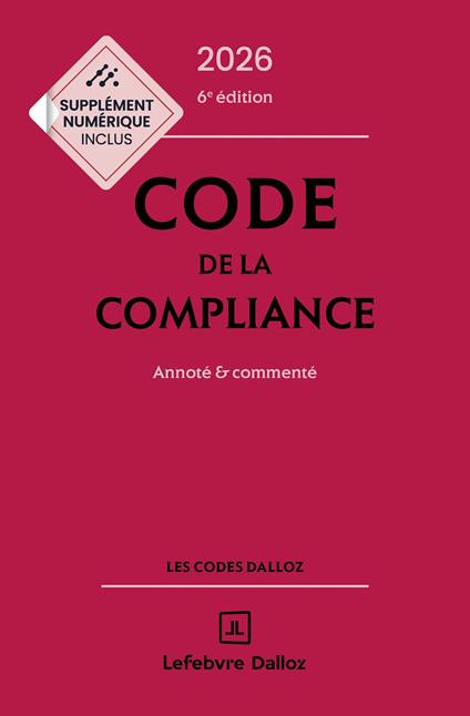 Code de la compliance 2026 6ed - Annoté et commenté