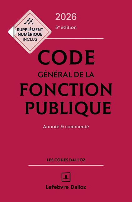 Code général de la fonction publique 2026 5ed - Annoté et commenté
