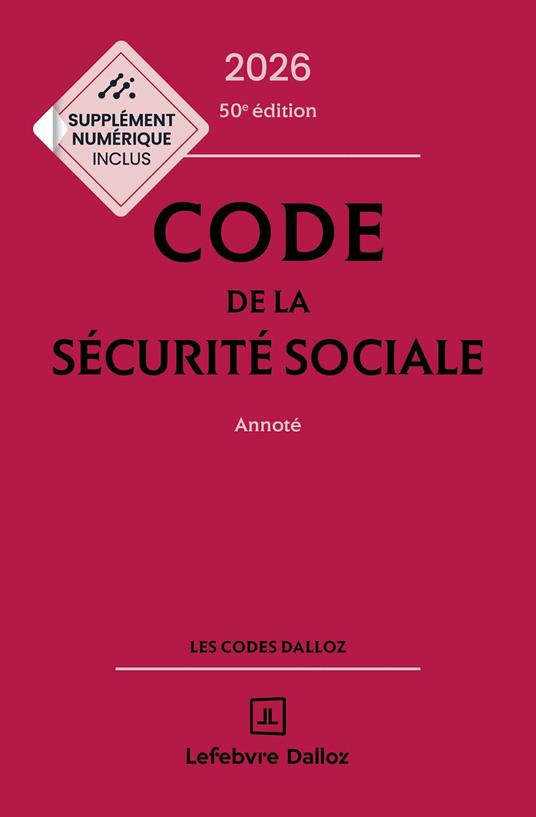 Code de la sécurité sociale 2026 50ed - Annoté