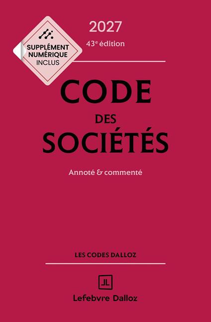 Code des sociétés 2027 43ed - Annoté et commenté