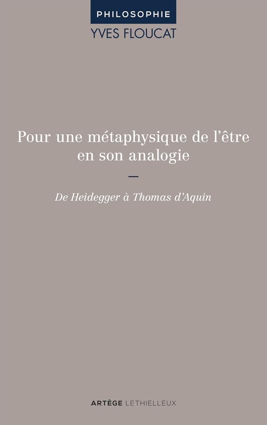Pour une métaphysique de l'être en son analogie