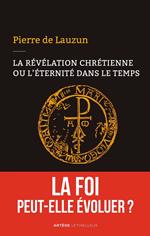 La révélation chrétienne ou l'éternité dans le temps