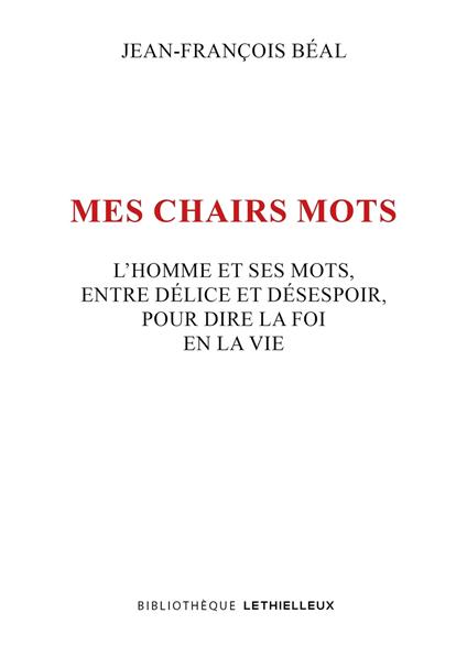 Mes chairs mots