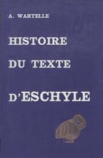 Histoire du texte d’Eschyle