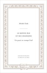 Le Moyen Âge et ses chansons