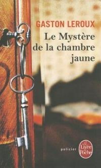 Le mystere de la chambre jaune - Gaston Leroux - cover