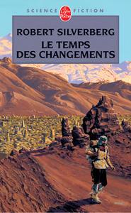 Libro in inglese Le Temps Des Changements  - Robert Silverberg