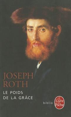 Le Poids de La Grace - J Roth - cover