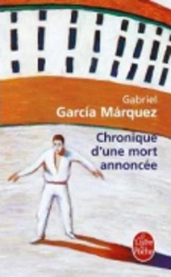 Chronique d'une mort annoncee - Gabriel Garcia Marquez - cover