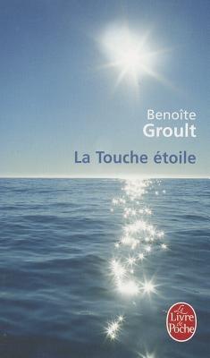 La Touche Etoile - Benoite Groult - cover