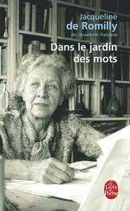 Libro in inglese Dans Le Jardin DES Mots  - Jacqueline de Romilly
