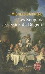 Les Soupers Assassins Du Regent
