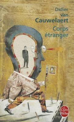 Corps etranger - Didier Van Cauwelaert - cover