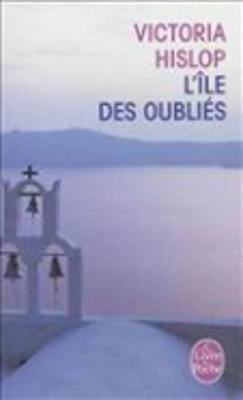 L'ile des oublies - Victoria Hislop - cover