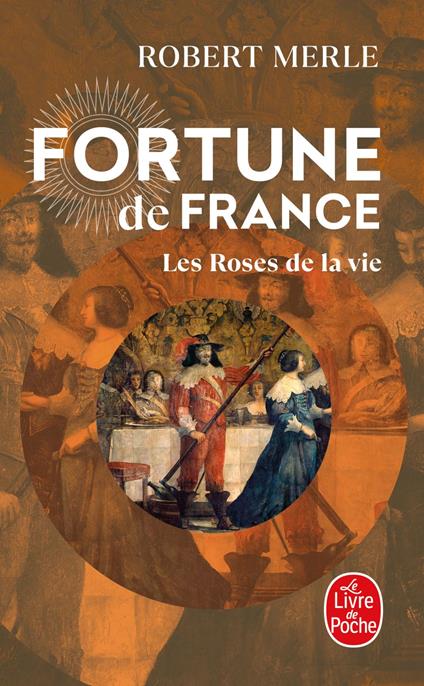 Les Roses de la vie (Fortune de France, Tome 9)