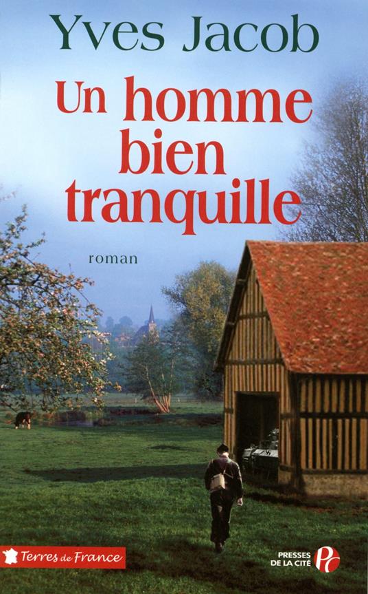 UN HOMME BIEN TRANQUILLE