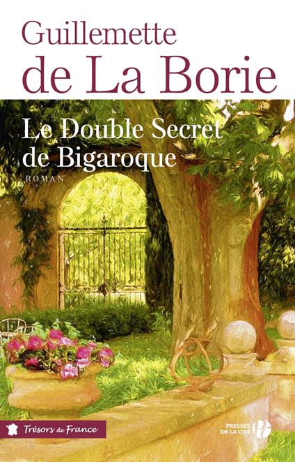 LE DOUBLE SECRET DE BIGAROQUE