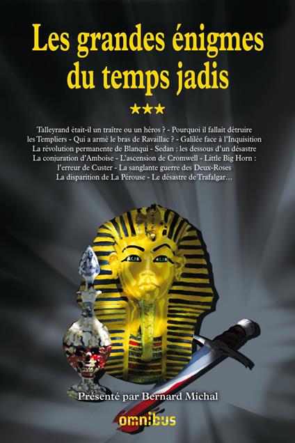 Les grande énigmes du temps jadis - tome 3