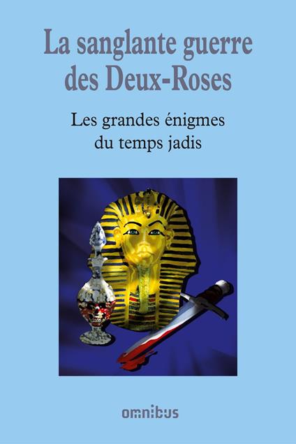 La sanglante guerre des deux-roses