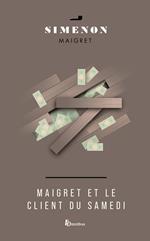 MAIGRET ET LE CLIENT DU SAMEDI